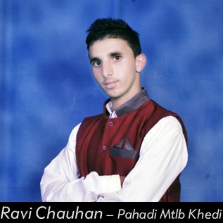 Ravi Chauhan – Pahadi Mtlb Khedi